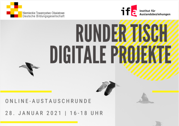 Am 28. Januar von 16.00-18.00 Uhr lädt die Deutsche Bildungsgesellschaft zu einer Online-Austauschrunde ein: „Runder Tisch - Digitale Projekte“!